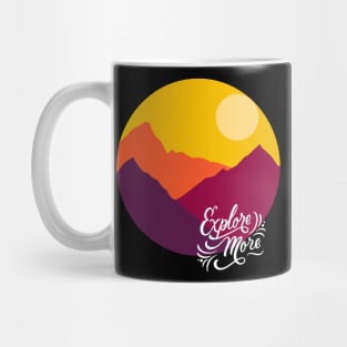 I love mountains Ready for new adventure time love travel Explore the world holidays vacation Mug